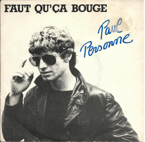 Paul Personne : Faut Qu'Ca Bouge - Train Bleu